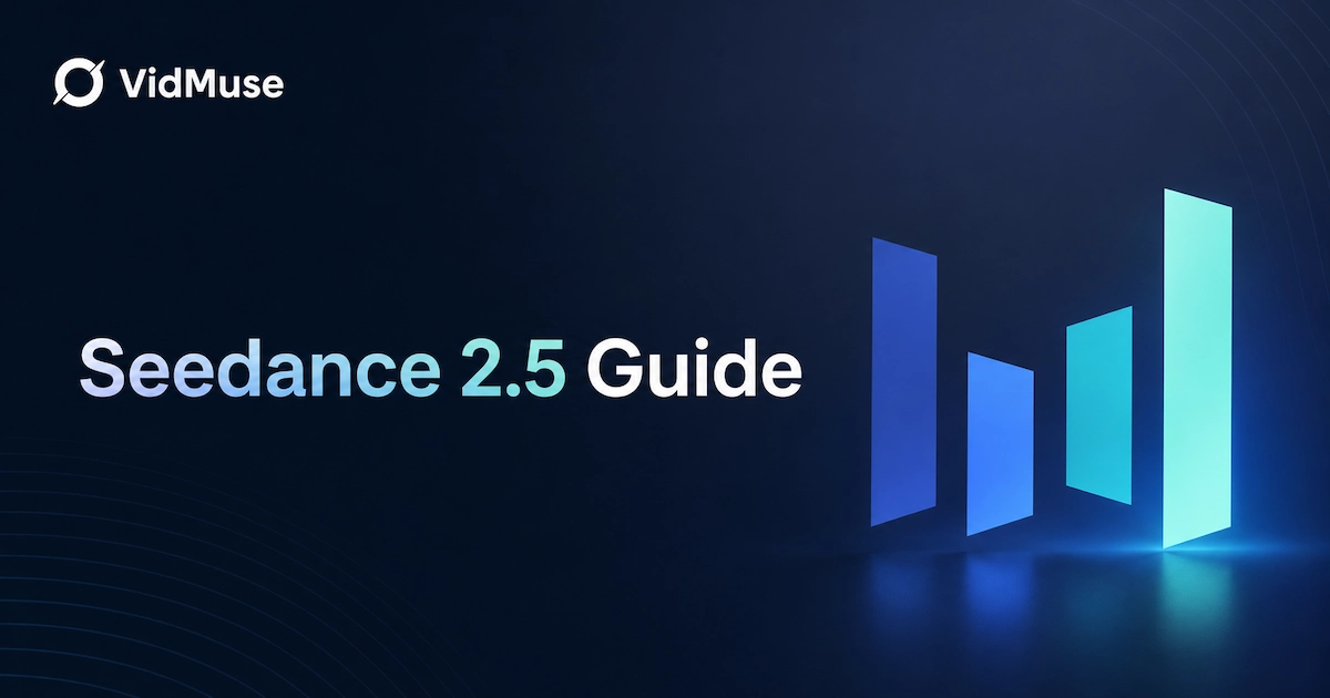 Seedance 2.5 Guide